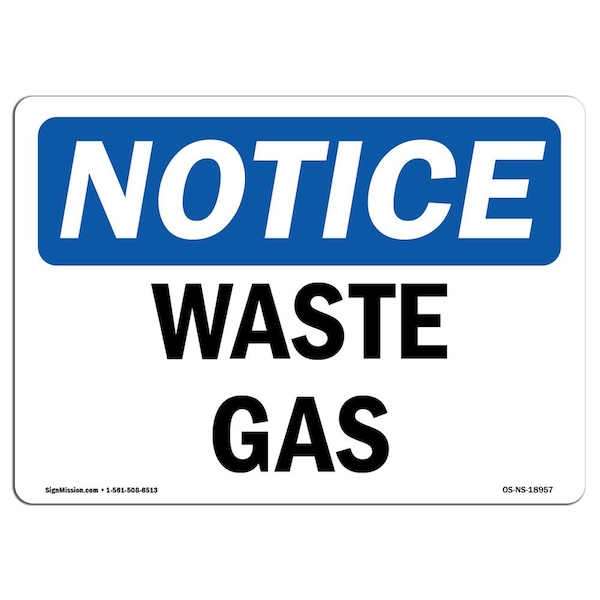 Safety Sign, OSHA Notice, 7" Height, 10" Width, Aluminum, Waste Gas Sign, Landscape